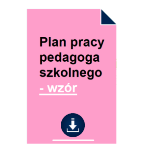 Plan pracy pedagoga szkolnego - wzór