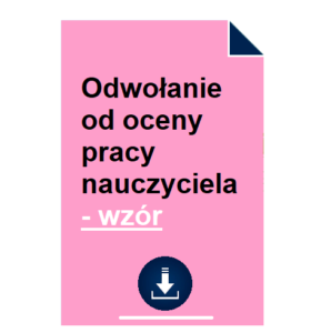 odwolanie-od-oceny-pracy-nauczyciela-wzor