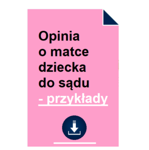 opinia-o-matce-dziecka-do-sadu-przyklady