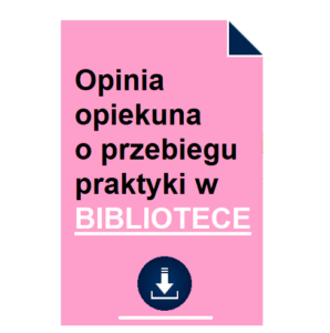 opinia-opiekuna-o-przebiegu-praktyki-w-bibliotece