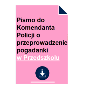pismo-do-komendanta-policji-o-przeprowadzenie-pogadanki-w-przedszkolu
