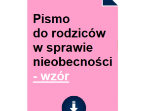pismo-do-rodzicow-w-sprawie-nieobecnosci-wzor