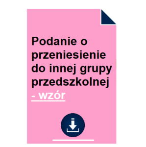 podanie-o-przeniesienie-do-innej-grupy-przedszkolnej-wzor