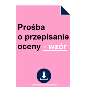 prosba-o-przepisanie-oceny-wzor-pdf-doc
