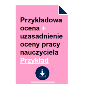 przykladowa-ocena-uzasadnienie-oceny-pracy-nauczyciela-przyklad