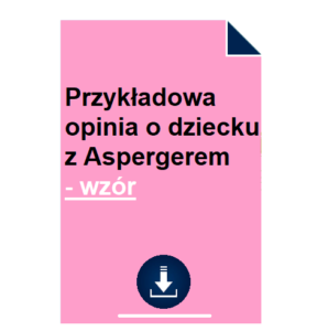 przykladowa-opinia-o-dziecku-z-aspergerem-wzor
