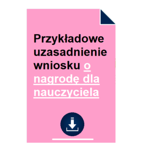 przykladowe-uzasadnienie-wniosku-o-nagrode-dla-nauczyciela