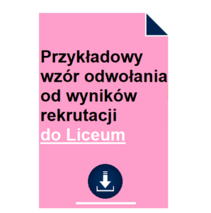 przykladowy-wzor-odwolania-od-wynikow-rekrutacji-do-liceum