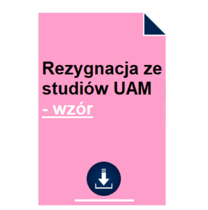 rezygnacja-ze-studiow-uam-wzor