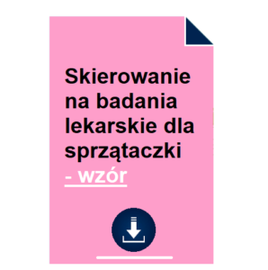 skierowanie-na-badania-lekarskie-dla-sprzataczki-wzor