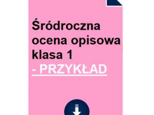 srodroczna-ocena-opisowa-klasa-1-przyklady