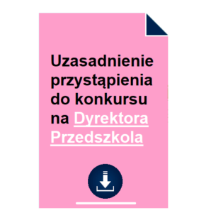 uzasadnienie-przystapienia-do-konkursu-na-dyrektora-przedszkola