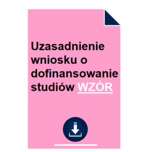 uzasadnienie-wniosku-o-dofinansowanie-studiow-wzor
