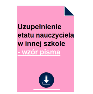 uzupelnienie-etatu-nauczyciela-w-innej-szkole-wzor-pisma