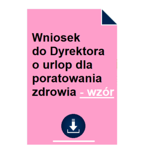 wniosek-do-dyrektora-o-urlop-dla-poratowania-zdrowia-wzor