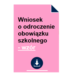 wniosek-o-odroczenie-obowiazku-szkolnego-wzor