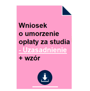 wniosek-o-umorzenie-oplaty-za-studia-uzasadnienie-wzor