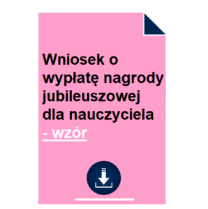 wniosek-o-wyplate-nagrody-jubileuszowej-dla-nauczyciela-wzor