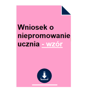 wzor-wniosku-o-niepromowanie-ucznia