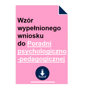 wzor-wypelnionego-wniosku-do-poradni-psychologiczno-pedagogicznej
