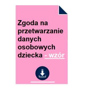 zgoda-na-przetwarzanie-danych-osobowych-dziecka-wzor