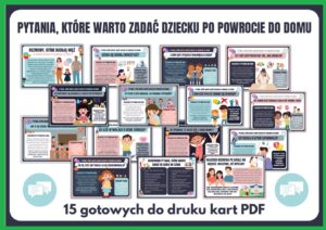 jakie-pytania-zadac-dziecku-po-powrocie-do-domu-gazetka-15-kart